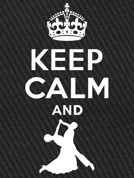 Keep Calm - Walzer tanzen
