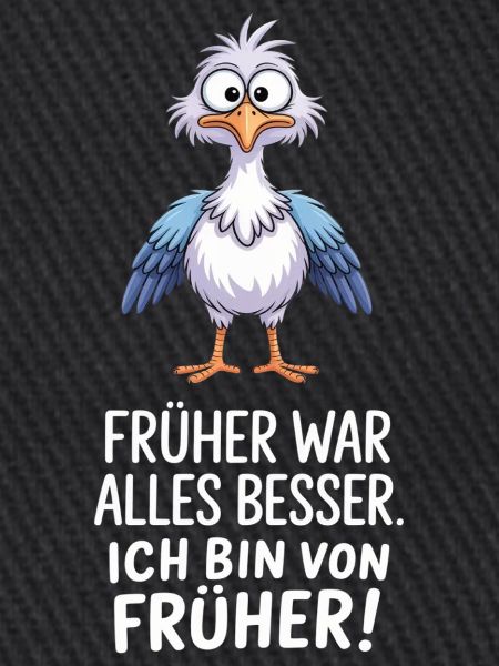 Früher War Alles Besser