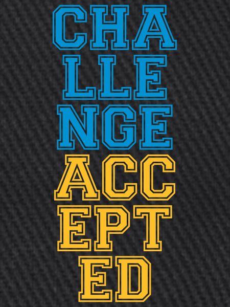 Cool Challenge Accepted Design