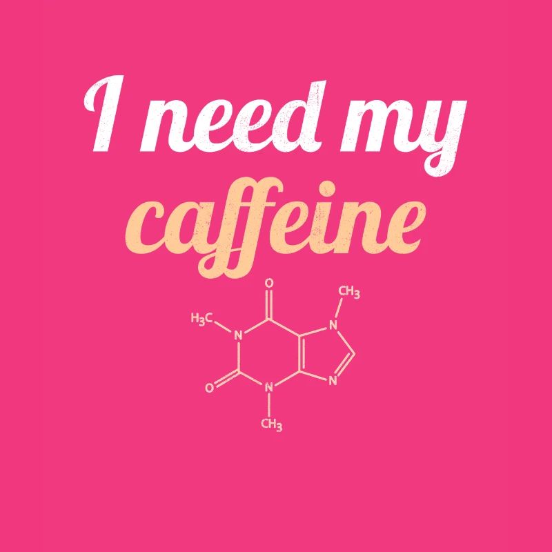 I Need My Caffeine Kaffee Kaffeetrinker Witz