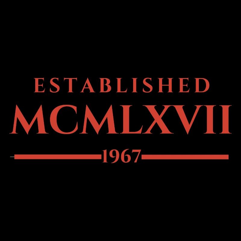 ESTABLISHED MCMLXVII 1967