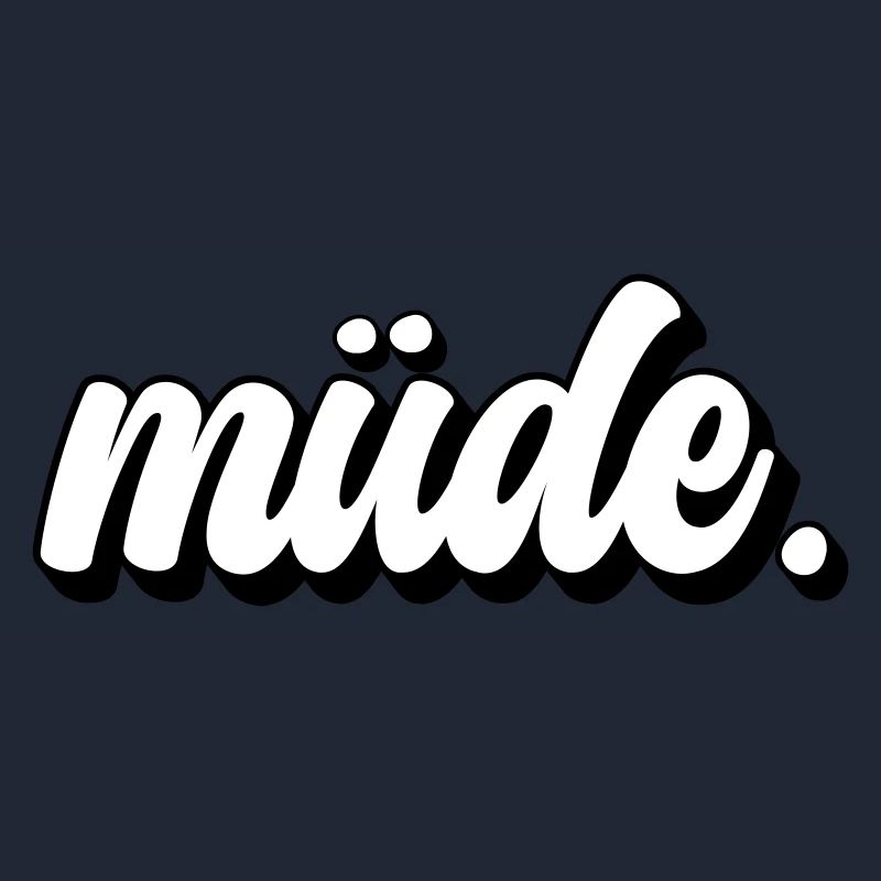 Müde