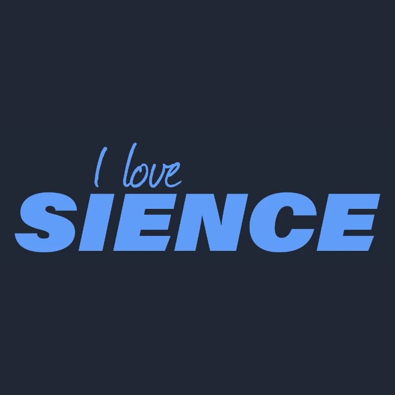 I LOVE SCIENCE