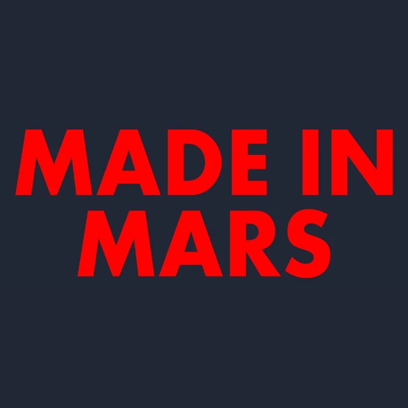 Made in mars