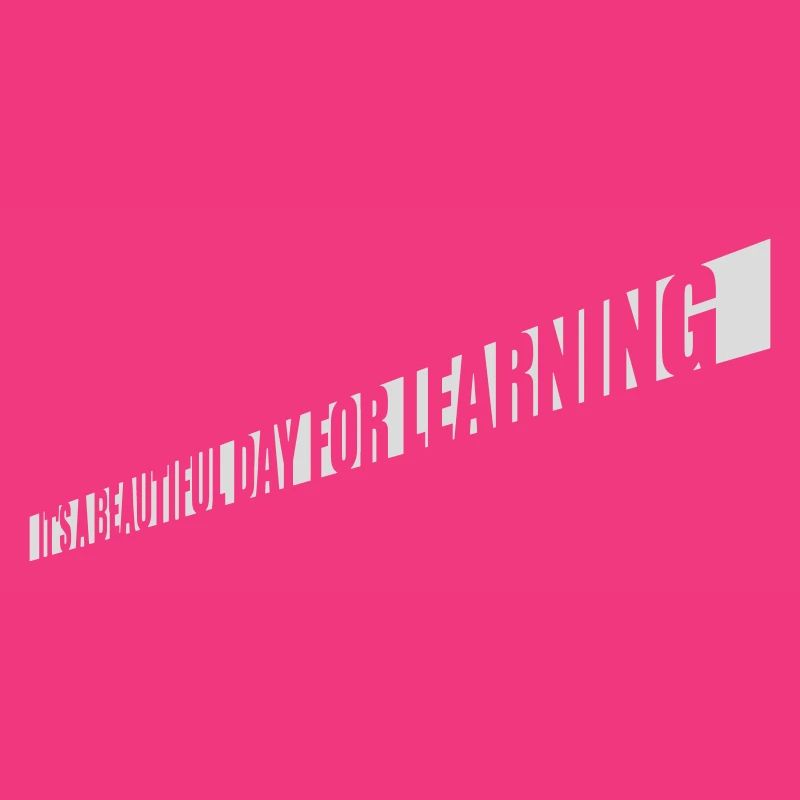 beautiful day for learning
