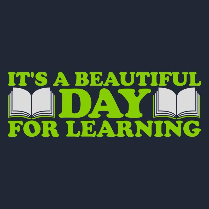 beautiful day for learning