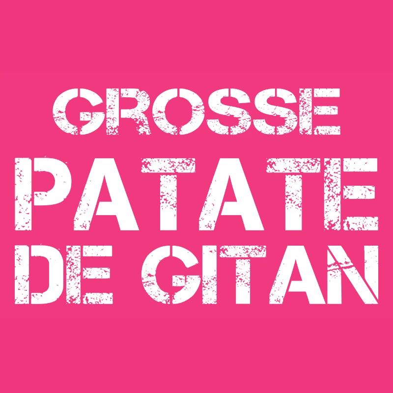 Grosse Patate de gitan