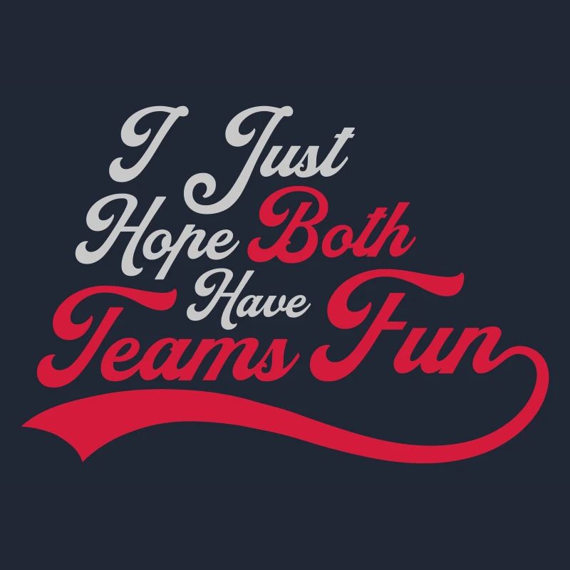 Both Teams Have Fun