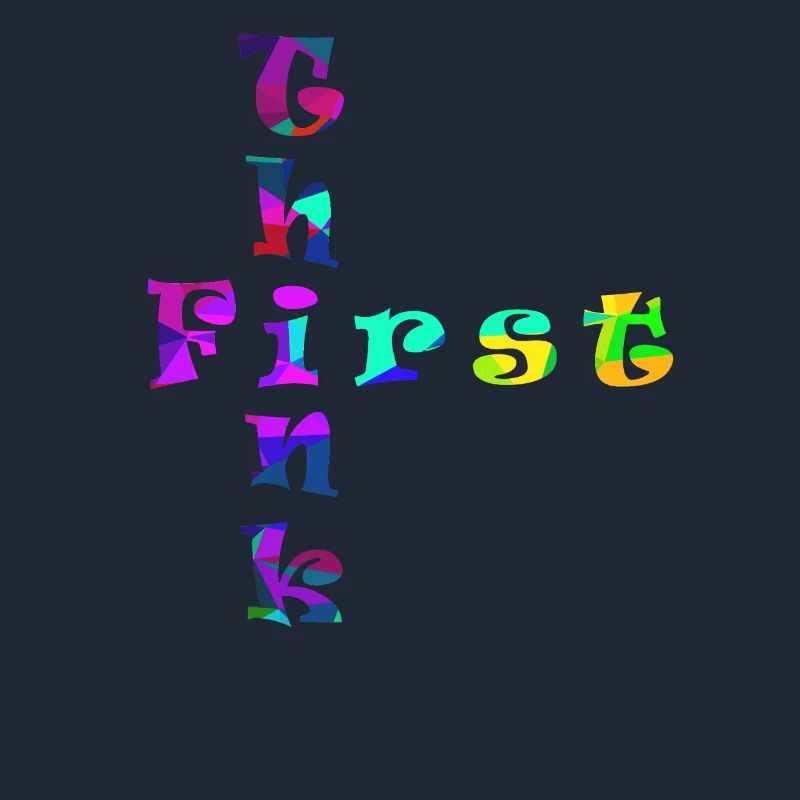Think First