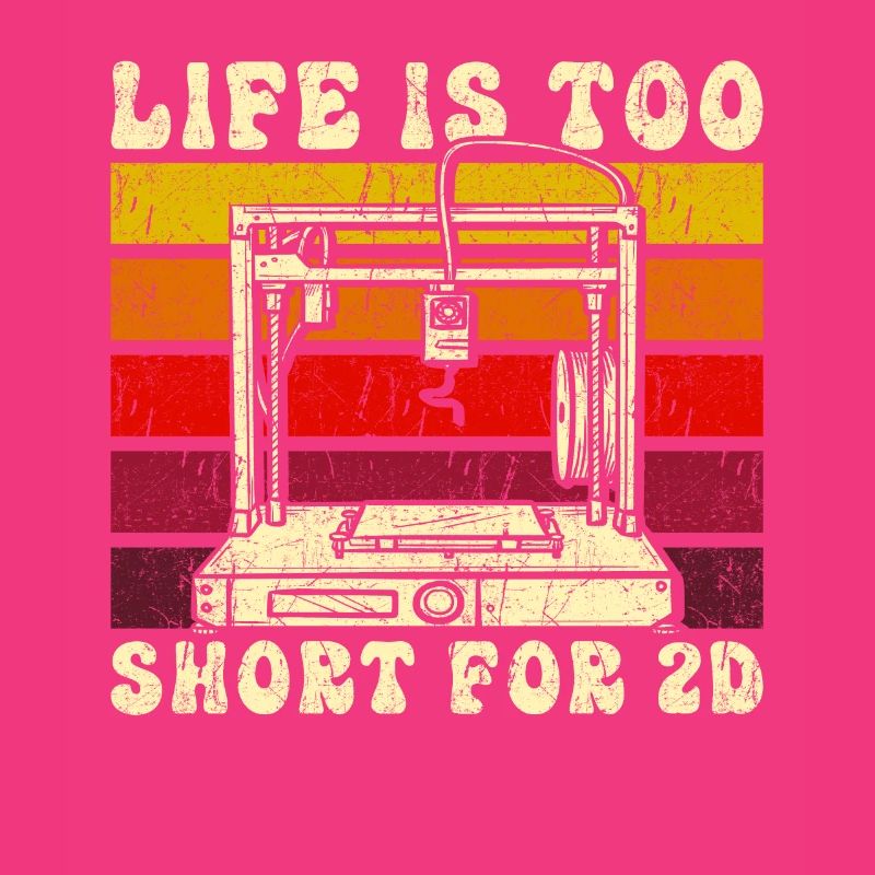 3D Printer Saying Funny Gift 3D Printing