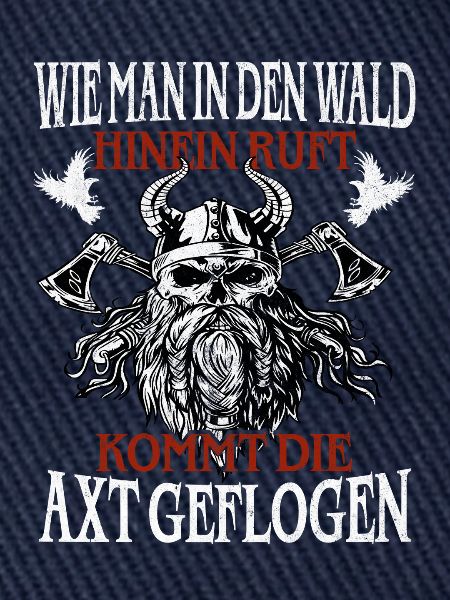 Waldruf und Axt – Viking Spruch