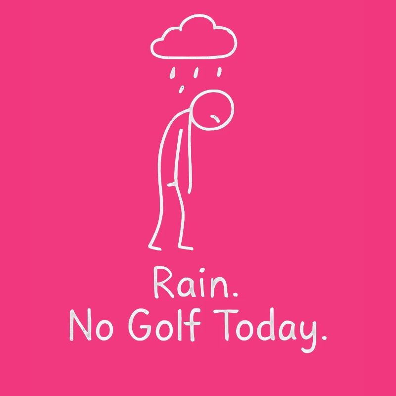 Rain No Golf Today Golfspieler Geschenkidee Golfer