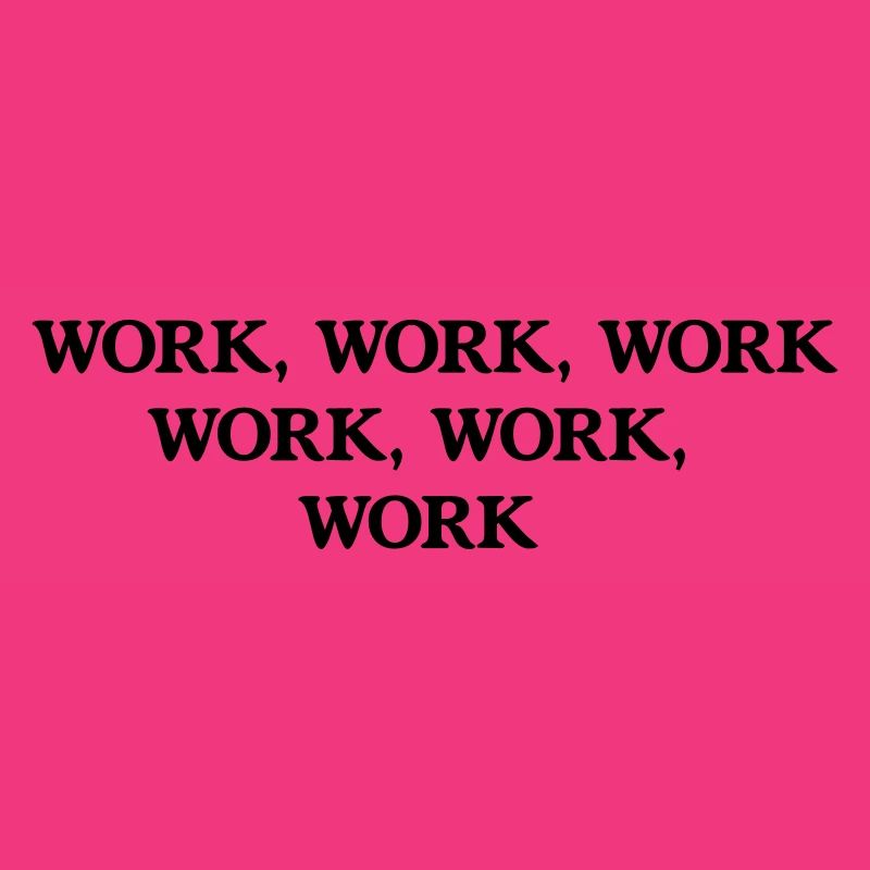 Work Work