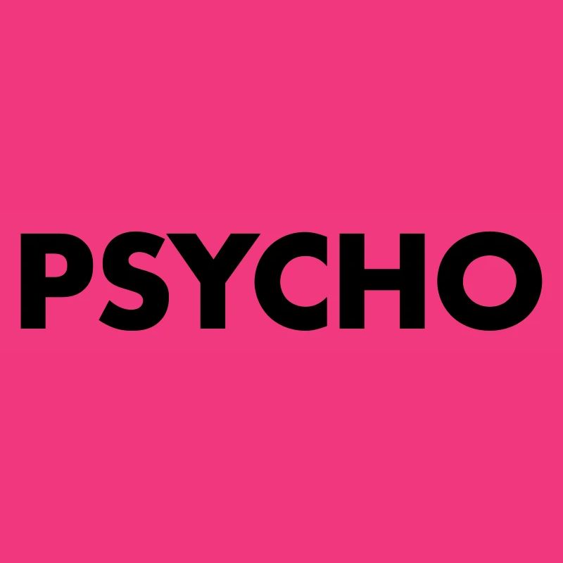 Psycho
