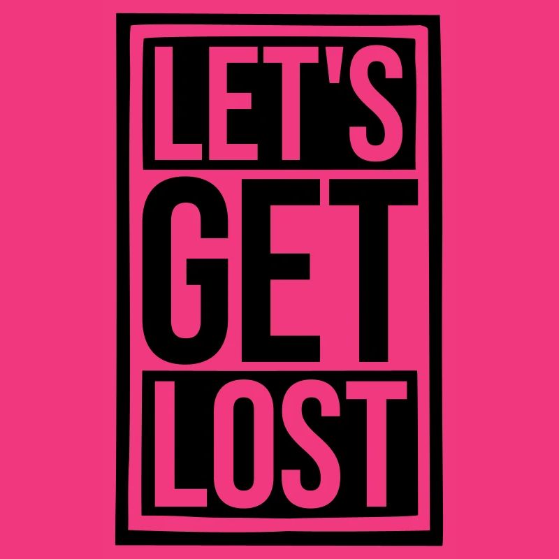 Lets Get Lost