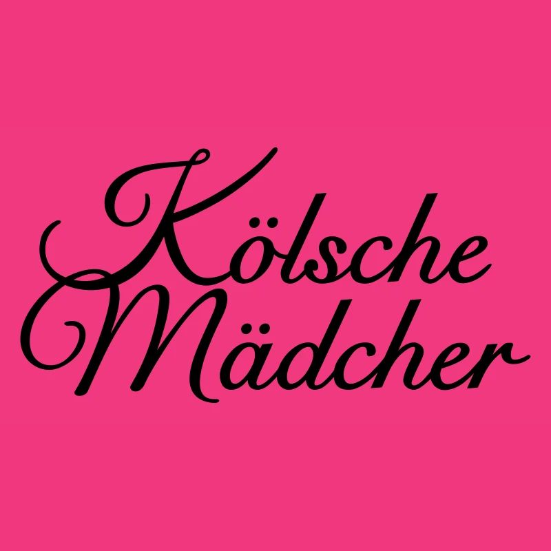 Kölsche Mädcher - Mädels aus Köln