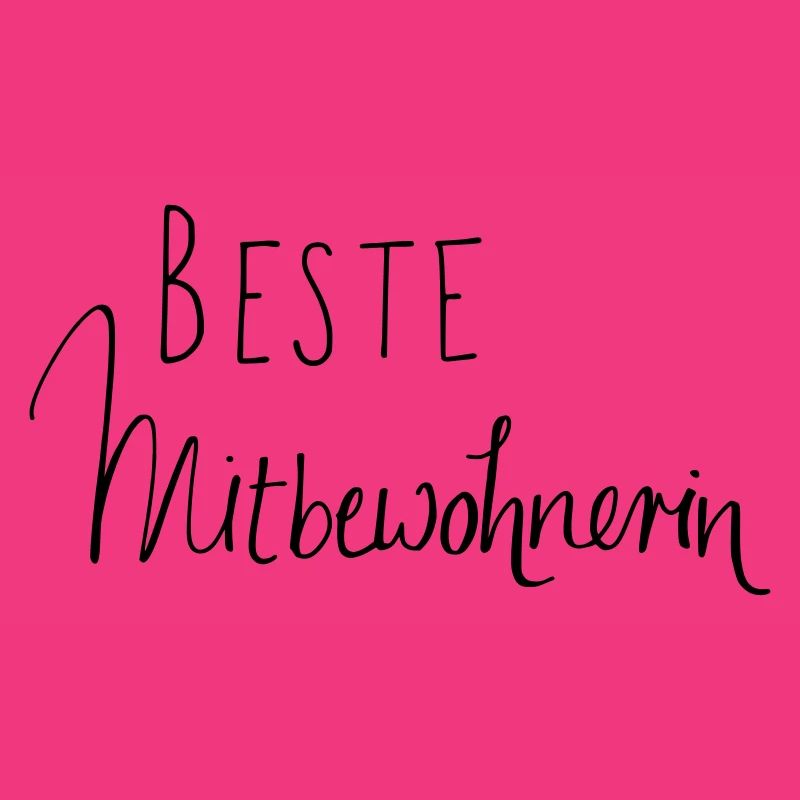 BESTE MITBEWOHNERIN