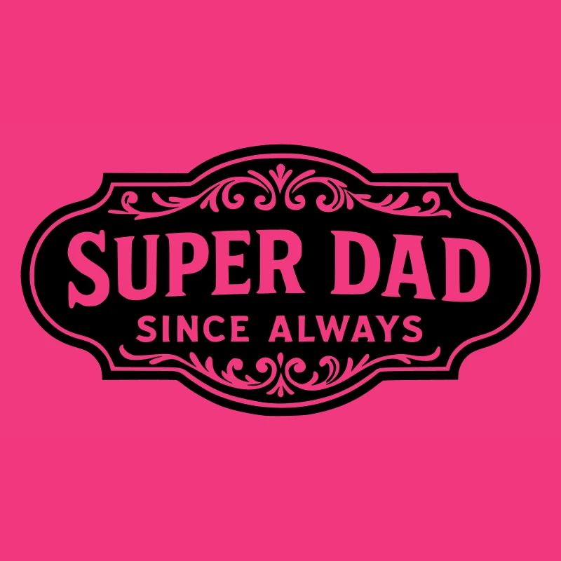 Super Papa seit immer