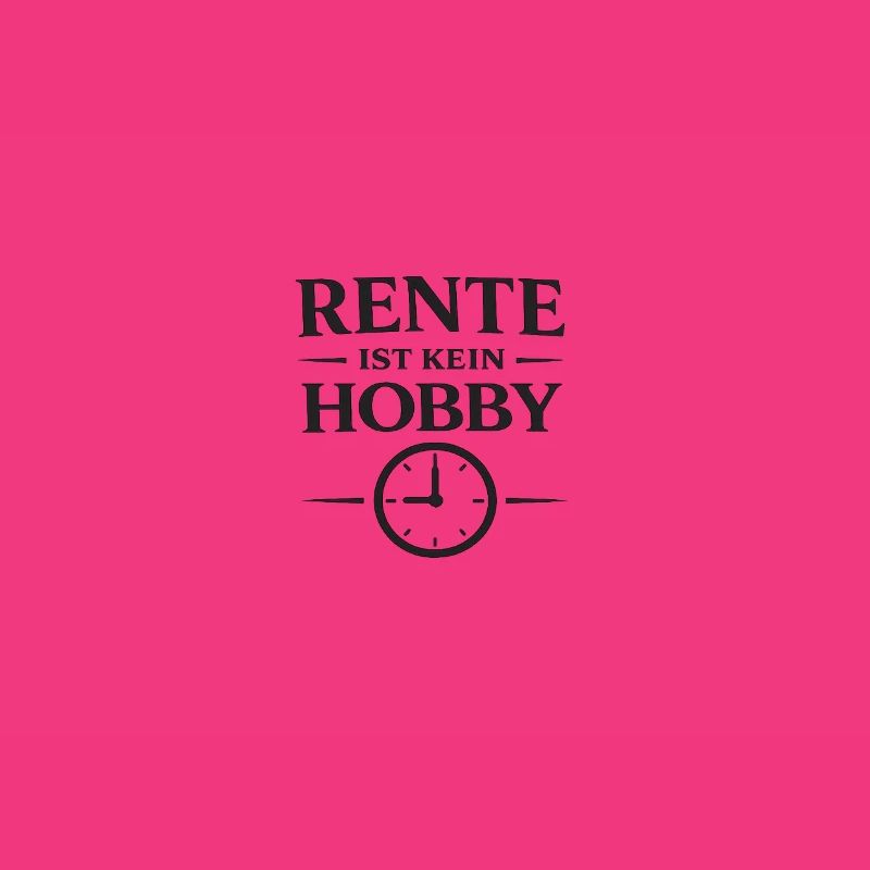 La retraite n’est pas un passe-temps – Typographie de déclaration