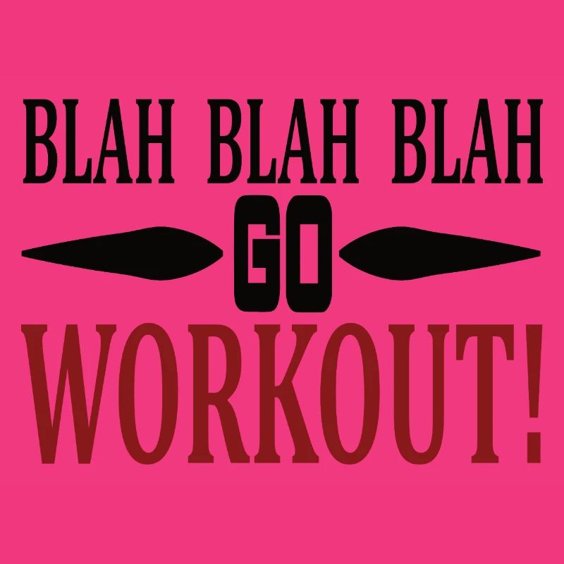 Blah Blah go workout