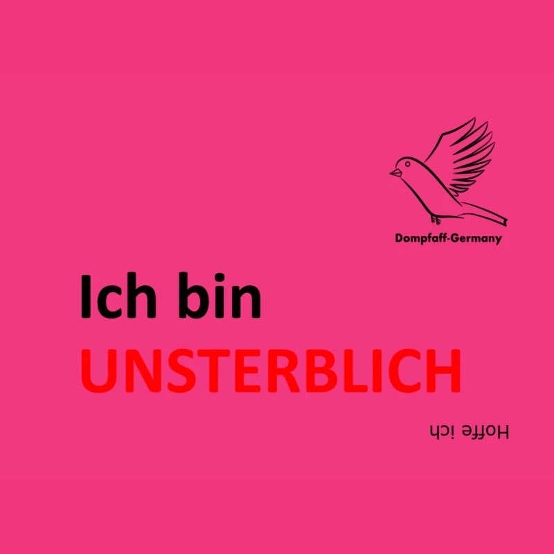 Ich bin Unsterblich
