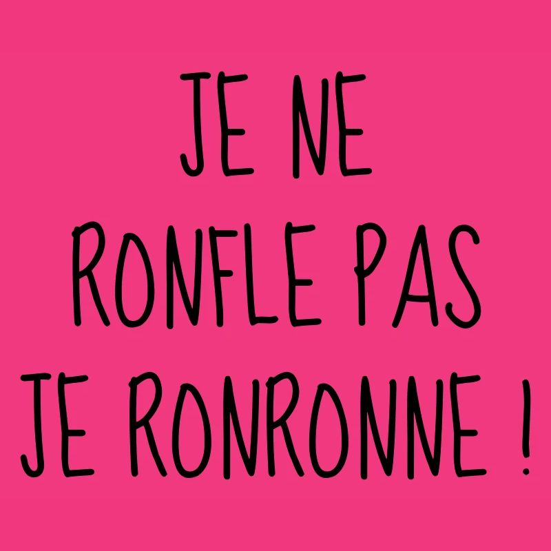 Je ne ronfle pas ! Je ronronne - Ronfler Ronfleur