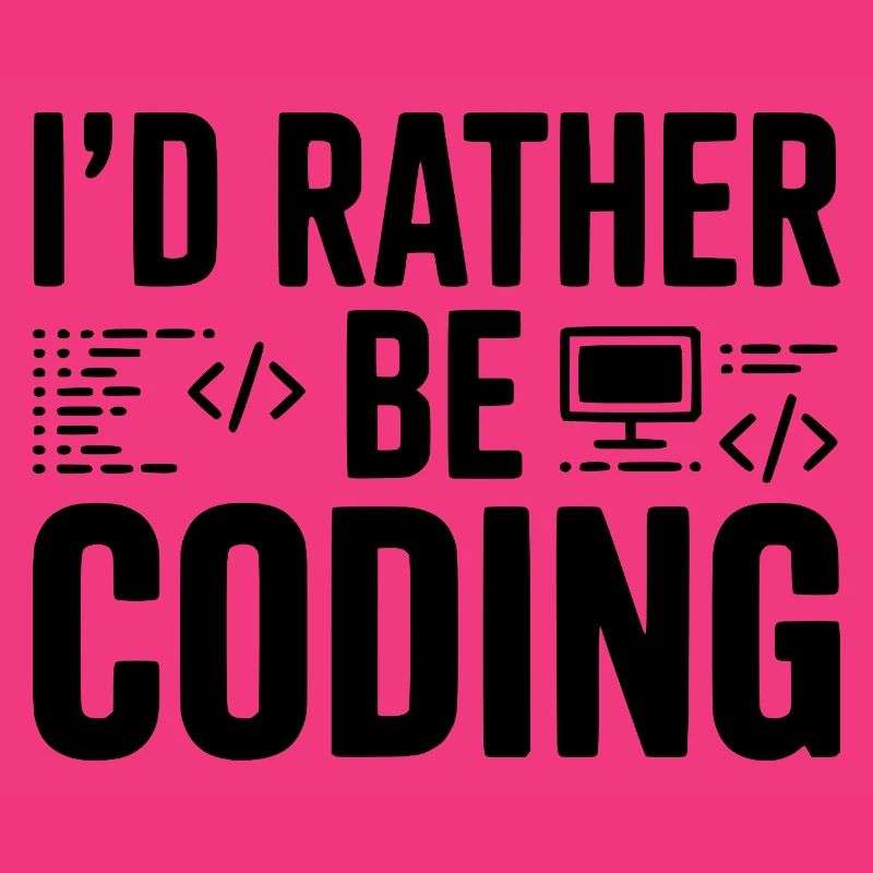 Ich würde lieber programmieren