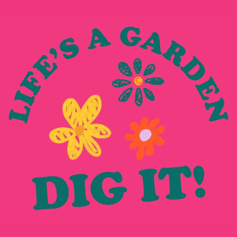 Das Leben ist ein Garten, DIG IT!