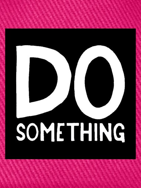 DO something schwarz weiß