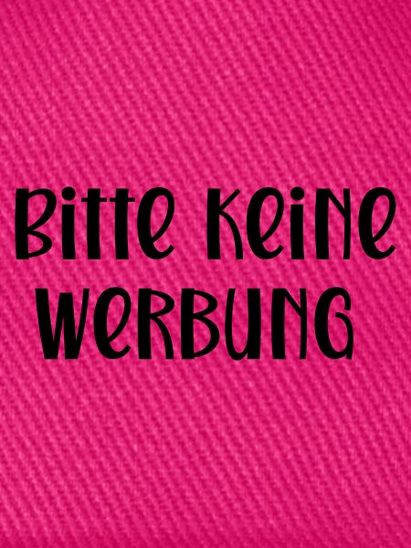 Bitte keine Werbung