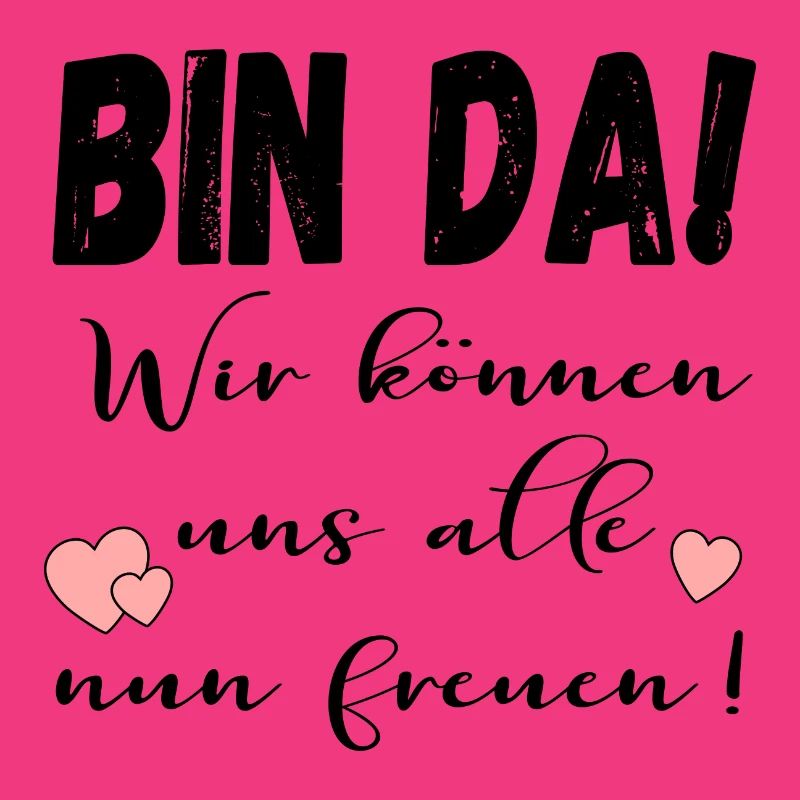 BIN DA - FREUDE IRONIE