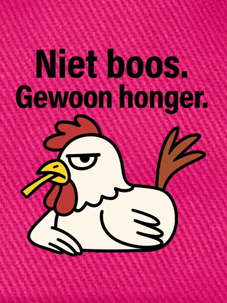 Werde nicht wütend. Nur Hunger.