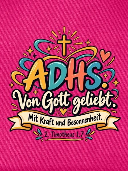 ADHS Liebe Gottes Kraft
