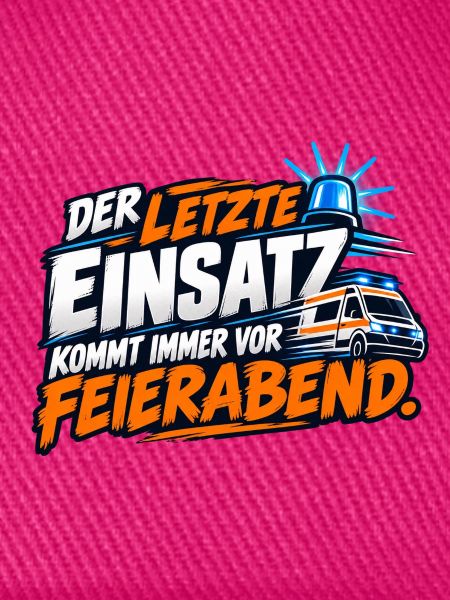 Letzter Einsatz Feierabend