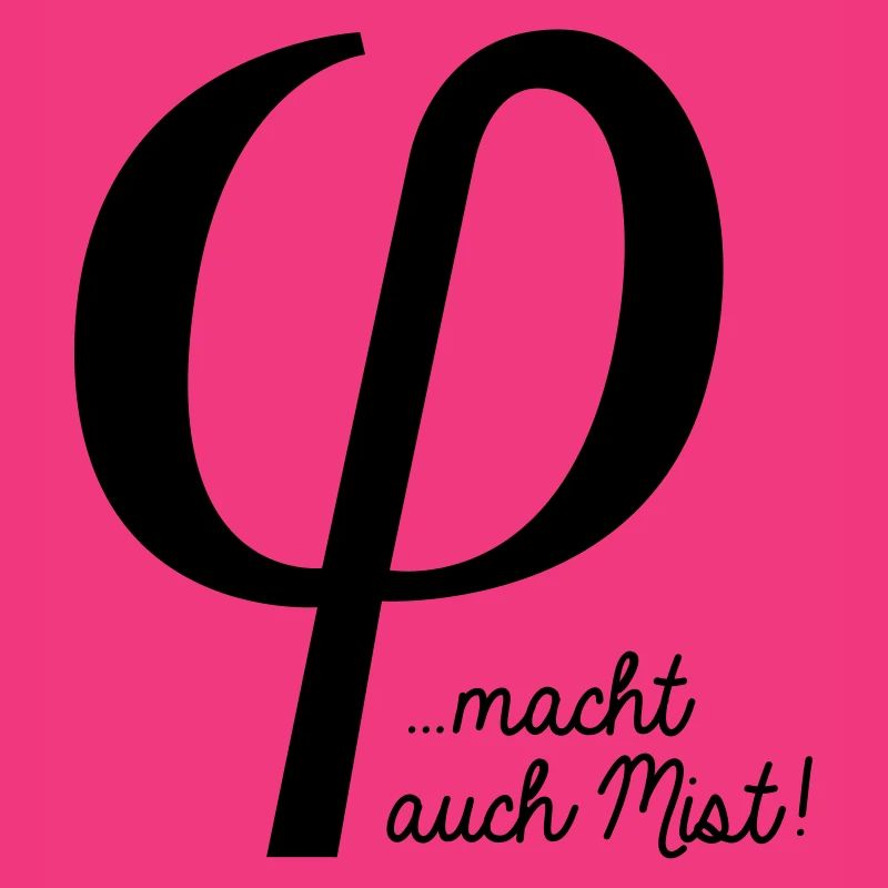 klein phi macht auch Mist