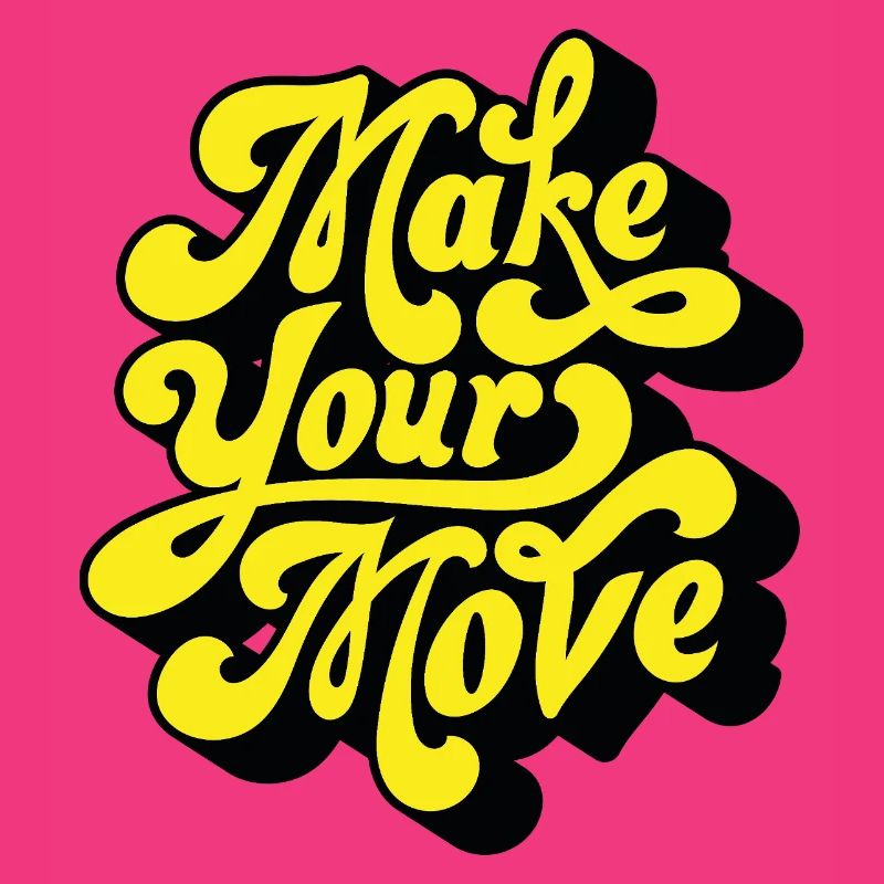 Make Your Move – Neon Script