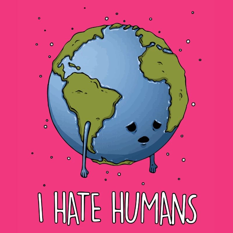 Hate humans