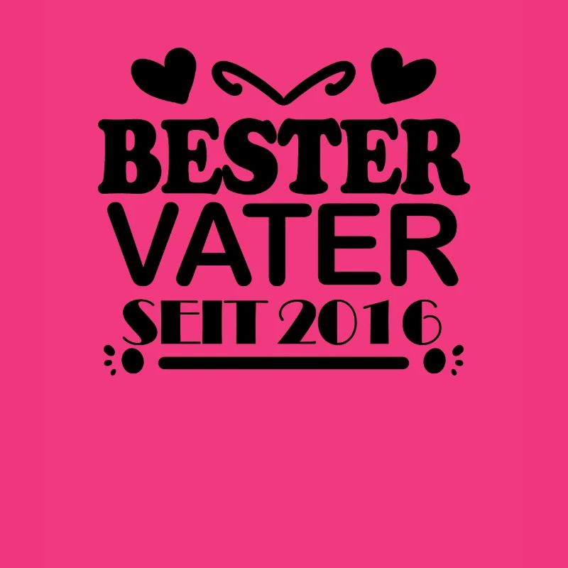 Bester Vater seit 2016