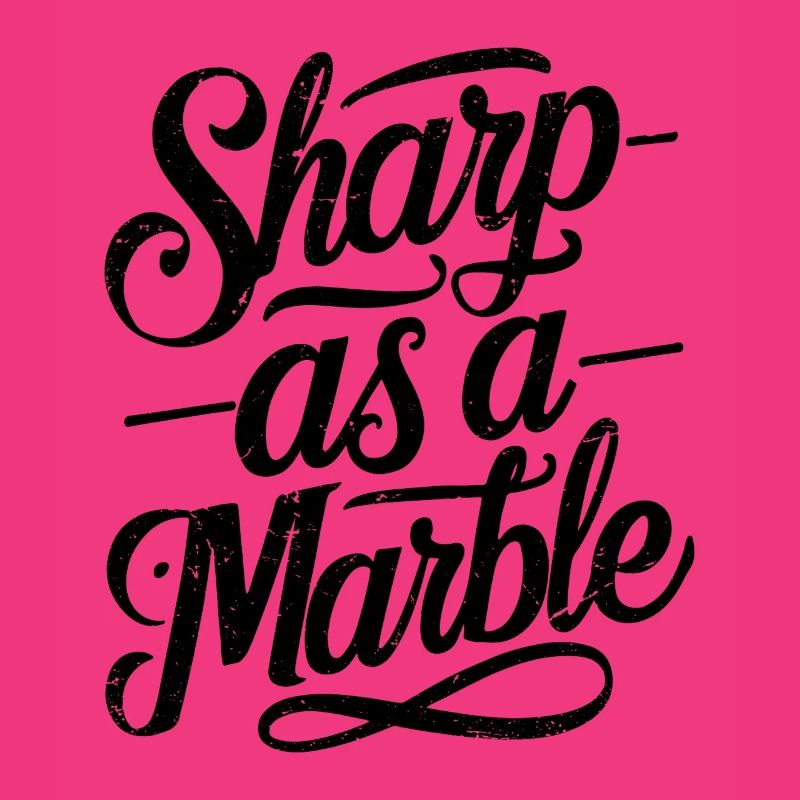 Sharp as a Marble
