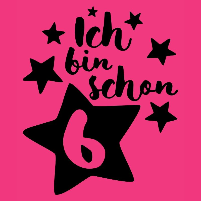 Ich bin schon Sechs!