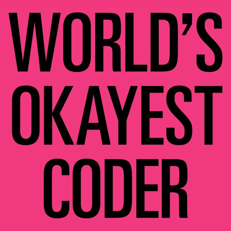World's Okayest Coder