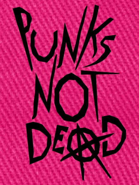 punks not dead Zitat