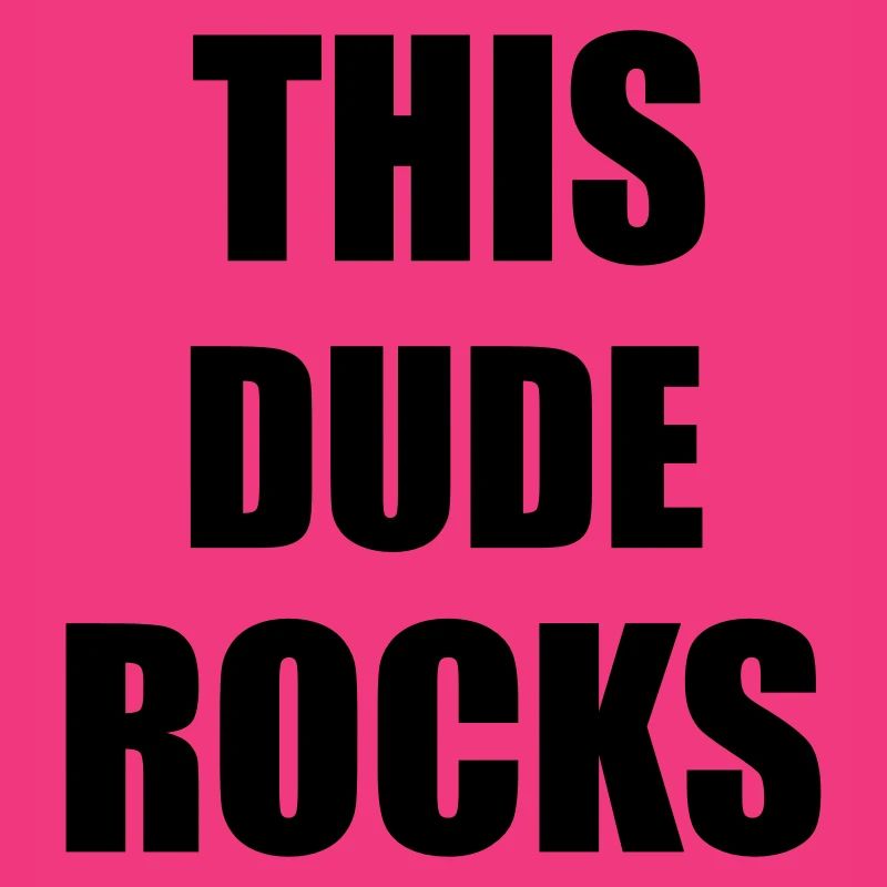 Dude Rocks