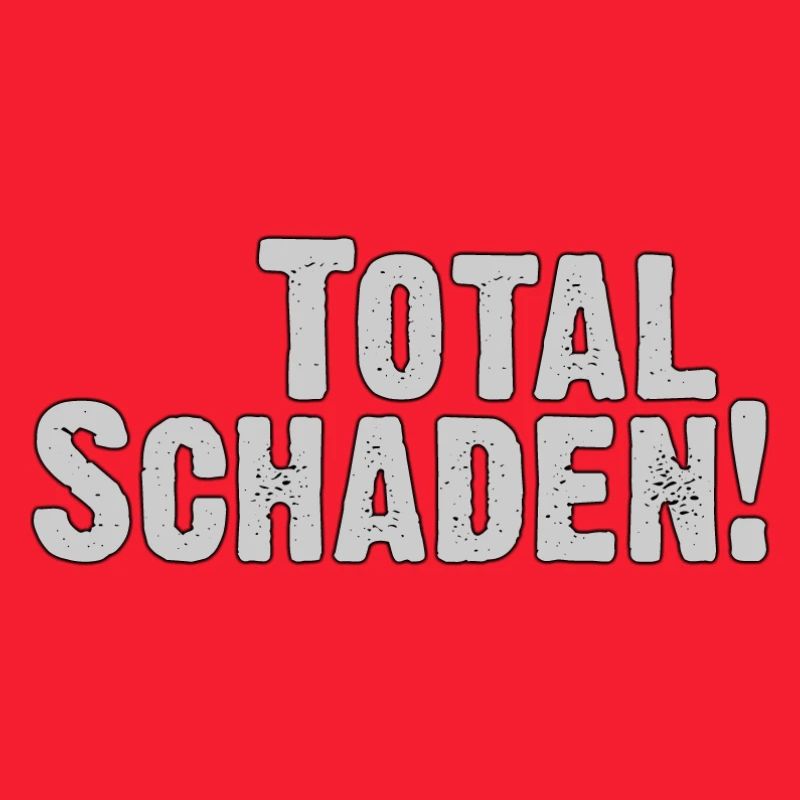 Total Schaden! Distressed Text