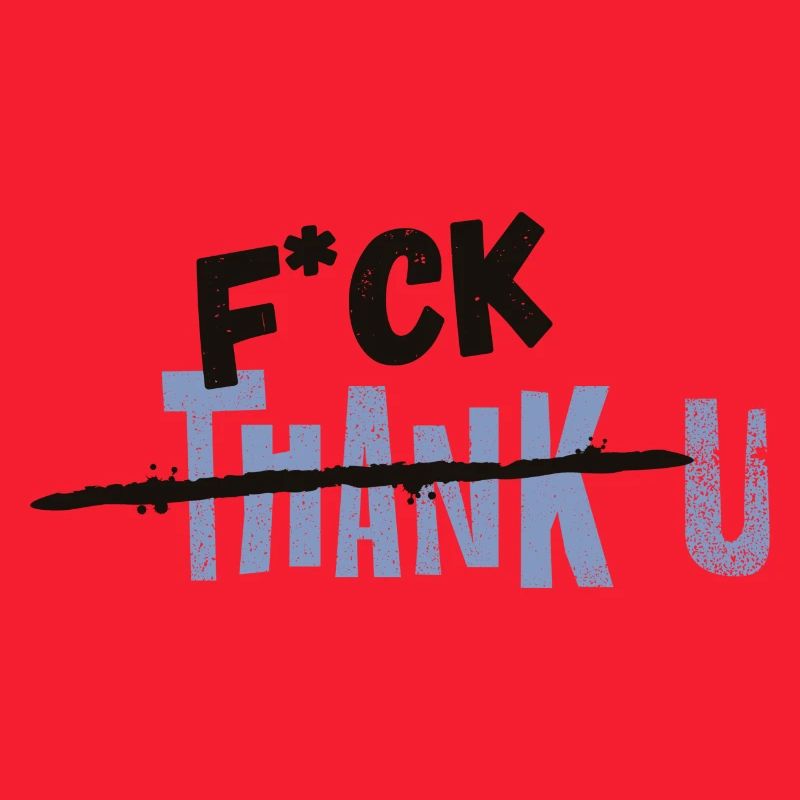 F*CK THANK U Blau Statement