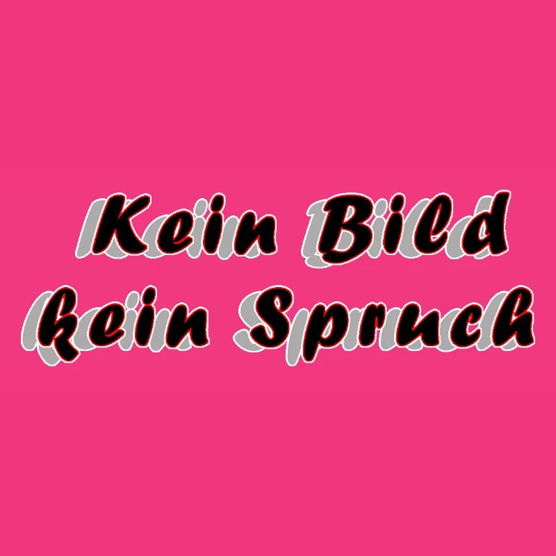 Kein Bild kein Spruch – Anti‑Spruch Minimalismus