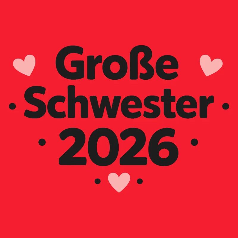 Große Schwester 2026