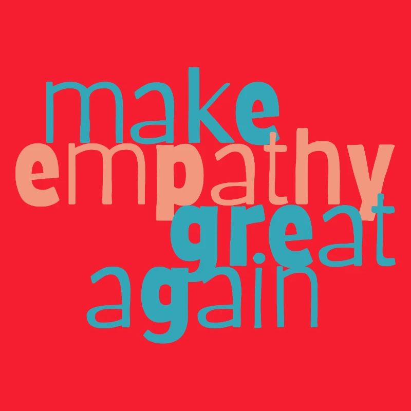 Make Empathy Great Again