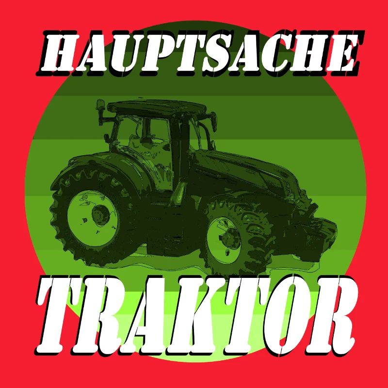 Hauptsache Traktor