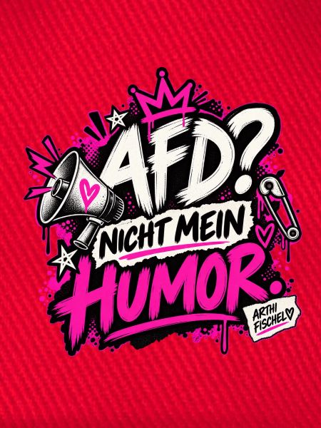 AfD? Nicht mein Humor